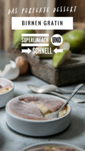 Birnen Gratin Rezept einfaches und schnelles Dessert