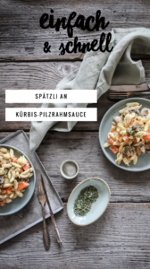Spätzli mit Kürbis und Champignons Rezept