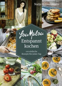 LouMalou Entspannt Kochen Kochbuch